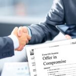 Offers in Compromise – What You Need to Know